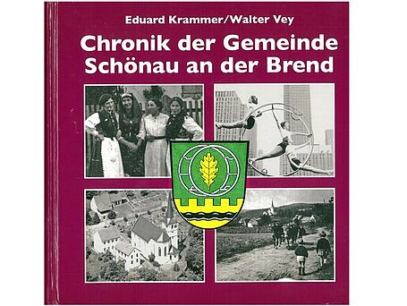 Buchcover der Chronik der Gemeinde Schönau a. d. Brend Buchcover der Chronik der Gemeinde Schönau a. d. Brend